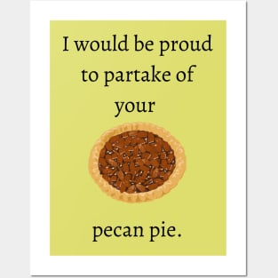 When Harry met Sally/Pecan Pie Posters and Art